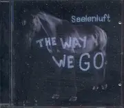 CD - Seelenluft - The Way We Go