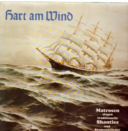 Seemannschor Sylt - Hart Am Wind
