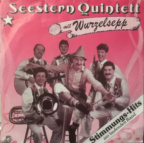 Seestern Quintett - Stimmungs-Hits Am Laufenden Band
