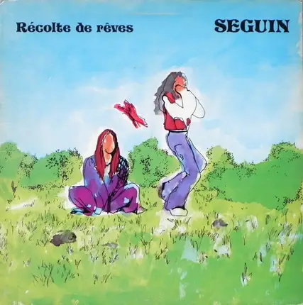 Séguin - Récolte De Rêves