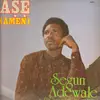 LP - Segun Adewale And His Superstars International - Aṣẹ (Amen)