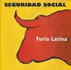 CD - Seguridad Social - Furia Latina