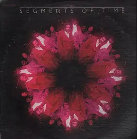 Segments of Time - Segments of Time