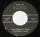7inch Vinyl Single - Sego Brothers And Naomi - Thats Enough To Know