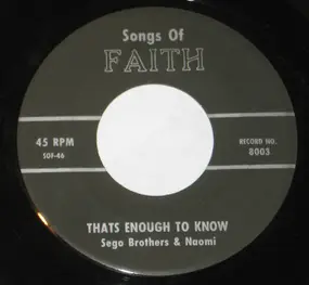 Sego Brothers and Naomi - Thats Enough To Know