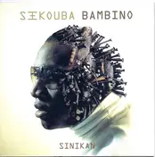 Sekouba Bambino Diabate - Sinikan