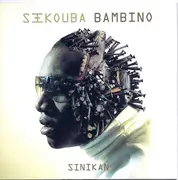 CD - Sékouba Bambino Diabaté - Sinikan