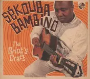 Sekouba Bambino - The Griot's Craft