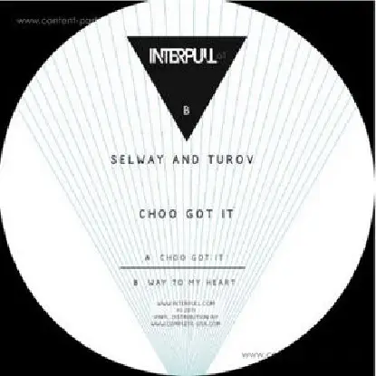 Selway & Turov - Choo Got It Ep