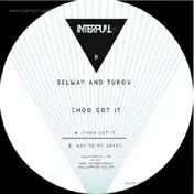 Selway - Choo Got It Ep