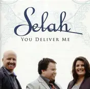 Selah - You Deliver