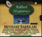 CD - Selahattin Pinar, Ismet Nedim Saatci, Ferit Sidal a.o. - Kallavi Meyhanesi Sevilen Meyhane Sarkilari - Slipcase