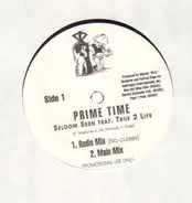 Seldom Seen / Bigga Twin - Prime Time