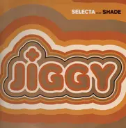 Selecta - Jiggy