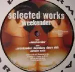 selected works - Weekender
