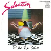 Selection - Ride The Beam