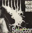12inch Vinyl Single - Selector - Move Your Body