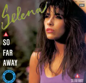 Selena - So Far Away