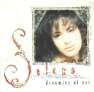 Selena - Dreaming of You