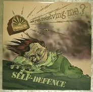 Self Defence - Are You Receiving Me?