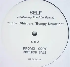 Self - Eddie Whispers / Bumpy Knuckles