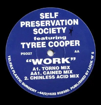 Self Preservation Society - Work