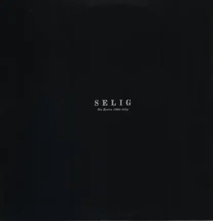 Selig - Die Besten (1994 - 2014)