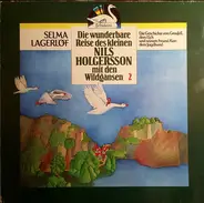 Selma Lagerlöf - Die Wunderbare Reise Des Kleinen Nils Holgersson Mit Den Wildgänsen 2