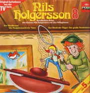 Selma Lagerlöf - Nils Holgersson - Wunderbare Reise Des Kleinen Nils Holgersson Mit Den Wildgänsen - Folge 8