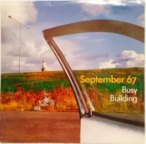 September 67 - Busy Building