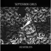 SEPTEMBER GIRLS - Heartbeats