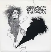 7inch Vinyl Single - Septic Death - Kichigai