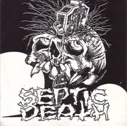 7'' - Septic Death - Somewhere In Time