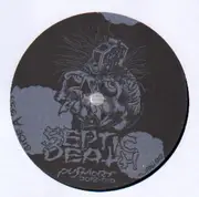 LP - Septic Death - Now That I Have The Attention What Do I Do With It?