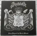 LP - Sepulchral - From Beyond The Burial Mound