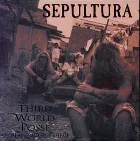 Sepultura - Third World Posse