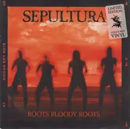 Sepultura - Roots Bloody Roots