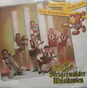 Sepp Und Die Steigerwälder Musikanten - Lass Mich Heute Nacht Dein Knutschbär Sein