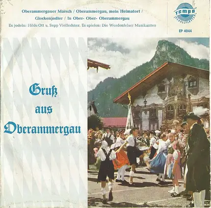 Sepp Viellechner , Hilde Ott - Gruß Aus Oberammergau