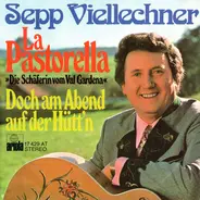 Sepp Viellechner - La Pastorella »Die Schäferin Vom Val Gardena«