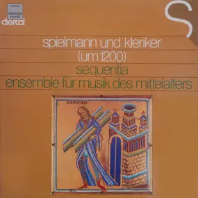 SEQUENTIA - Spielmann Und Kleriker (Um 1200)