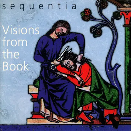 Sequentia - Visions from the Book