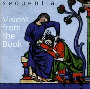 Sequentia - Visions from the Book