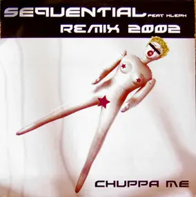 Sequential - Que Lindo (Chuppa Me Remix 2002)