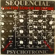 Sequencial - Psychotronic (The Remixes)