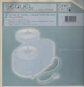 Sequel - Upsolid (Domu RMX) / Solutions