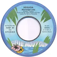 Sequoia - Mississippi Lady