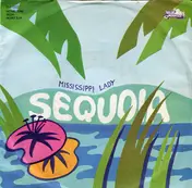 Sequoia - Mississippi Lady