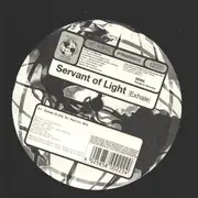 12inch Vinyl Single - Servant Of Light - Exhale