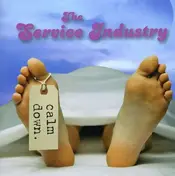 The Service Industry - Calm Down